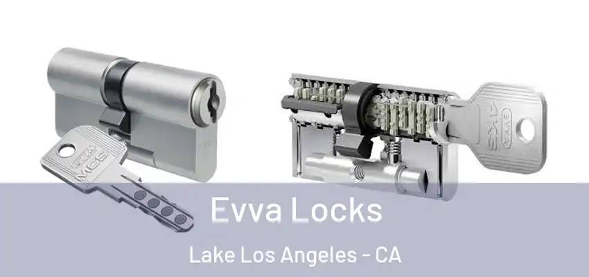  Evva Locks Lake Los Angeles - CA
