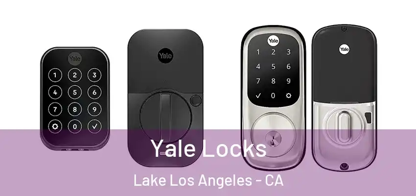  Yale Locks Lake Los Angeles - CA